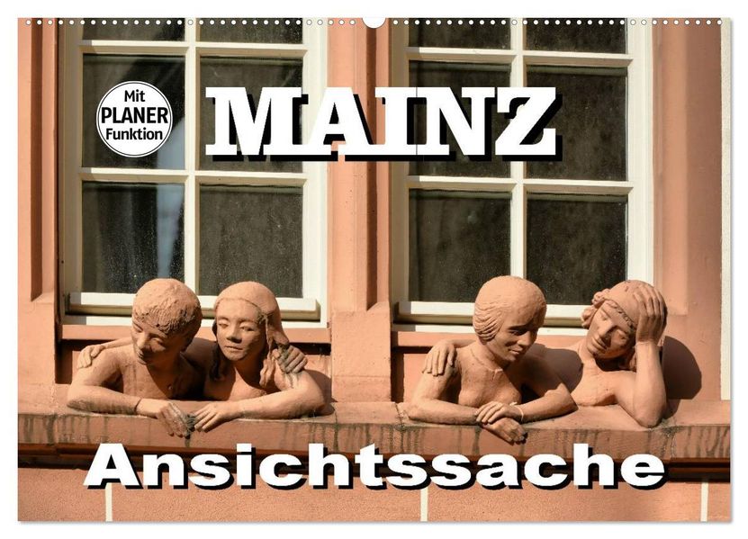 Mainz - Ansichtssache (Wandkalender 2027 DIN A2 quer) CALVENDO Monatskalender