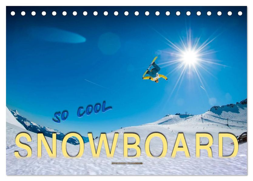 Snowboard - so cool (Tischkalender 2027 DIN A5 quer) CALVENDO Monatskalender