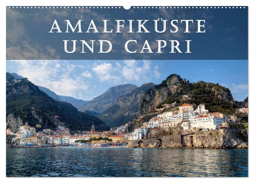 Amalfiküste und Capri (Wandkalender 2027 DIN A2 quer) CALVENDO Monatskalender