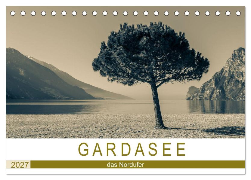 GARDASEE - das Nordufer (Tischkalender 2027 DIN A5 quer) CALVENDO Monatskalender