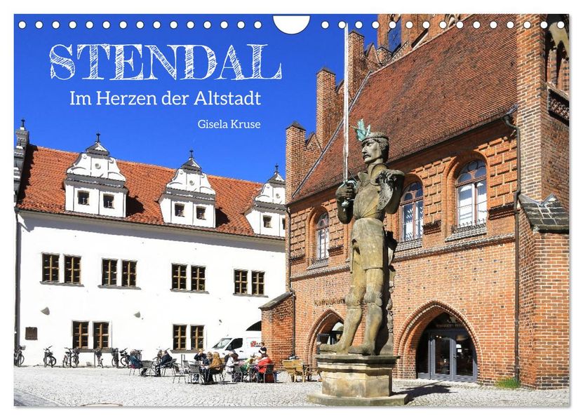 Stendal - Im Herzen der Altstadt (Wandkalender 2027 DIN A4 quer) CALVENDO Monatskalender