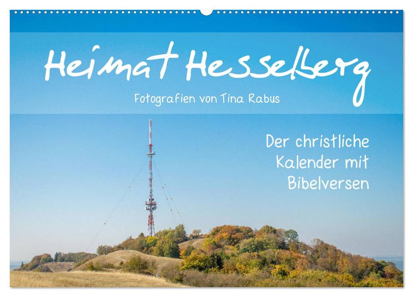 Heimat Hesselberg (Wandkalender 2027 DIN A2 quer) CALVENDO Monatskalender