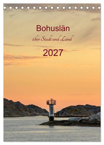 Bohuslän - über Stadt und Land (Tischkalender 2027 DIN A5 hoch) CALVENDO Monatskalender