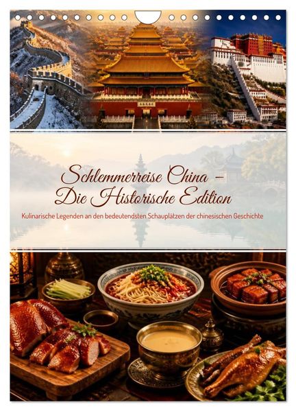 Schlemmerreise China - Die Historische Edition (Wandkalender 2027 DIN A4 hoch) CALVENDO Monatskalender