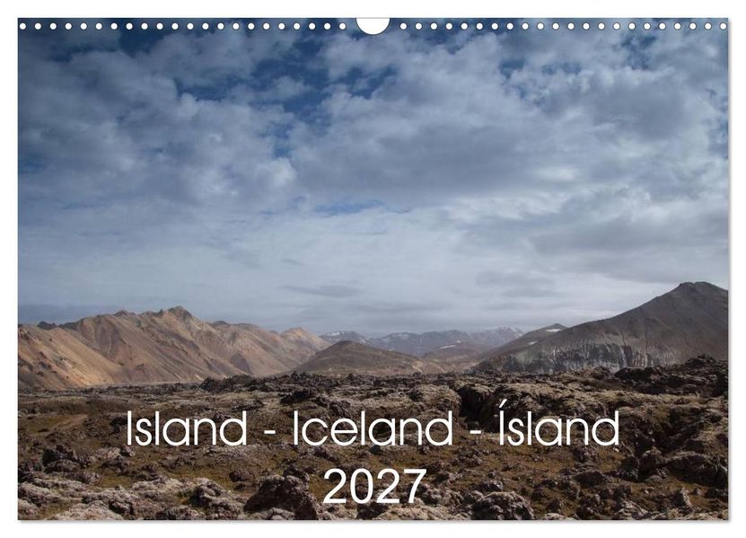 Island - Iceland - Ísland (Wandkalender 2027 DIN A3 quer) CALVENDO Monatskalender
