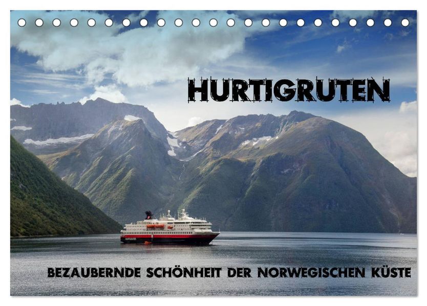 Hurtigruten - Bezaubernde Schönheit der norwegischen Küste (Tischkalender 2027 DIN A5 quer) CALVENDO Monatskalender
