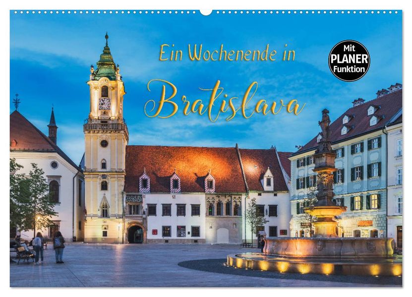 Ein Wochenende in Bratislava (Wandkalender 2027 DIN A2 quer) CALVENDO Monatskalender