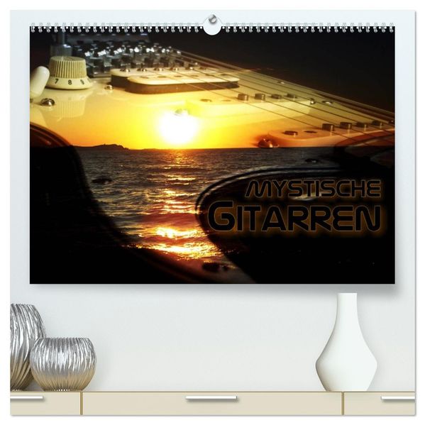Mystische Gitarren (hochwertiger Premium Wandkalender 2027 DIN A2 quer) Kunstdruck in Hochglanz