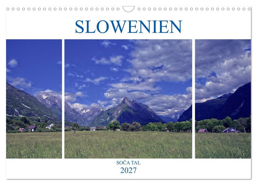 Slowenien - Soca Tal (Wandkalender 2027 DIN A3 quer) CALVENDO Monatskalender