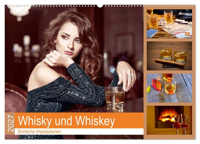 Whisky und Whiskey 2027. Sinnliche Impressionen (Wandkalender 2027 DIN A2 quer) CALVENDO Monatskalender