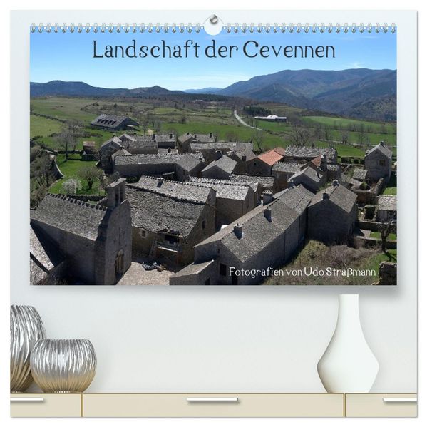 Cevennen (hochwertiger Premium Wandkalender 2027 DIN A2 quer) Kunstdruck in Hochglanz