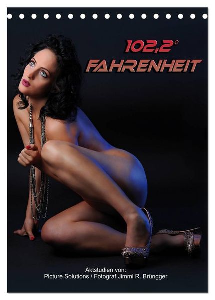 1022° Fahrenheit - Aktstudien (Tischkalender 2027 DIN A5 hoch) CALVENDO Monatskalender