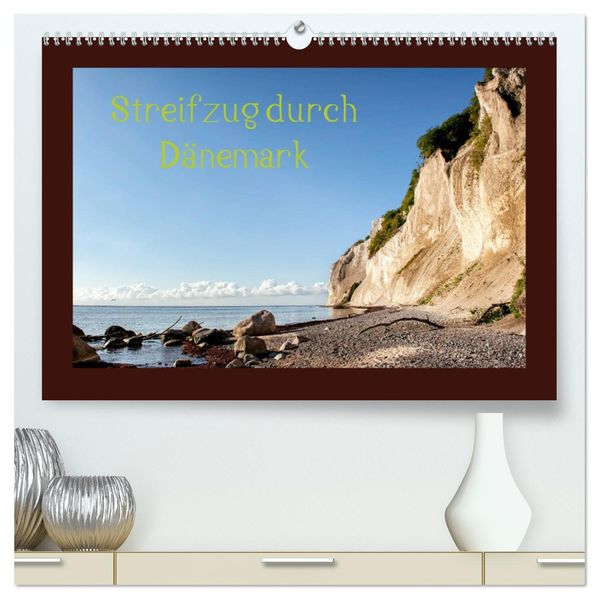 Streifzug durch Dänemark (hochwertiger Premium Wandkalender 2027 DIN A2 quer) Kunstdruck in Hochglanz