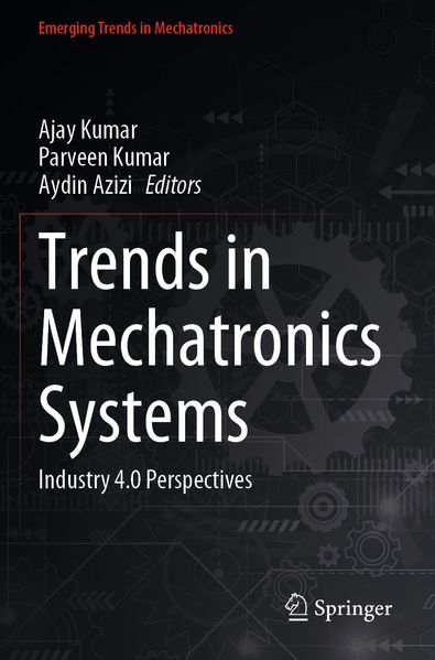 Trends in Mechatronics Systems