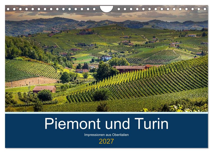 Piemont und Turin (Wandkalender 2027 DIN A4 quer) CALVENDO Monatskalender