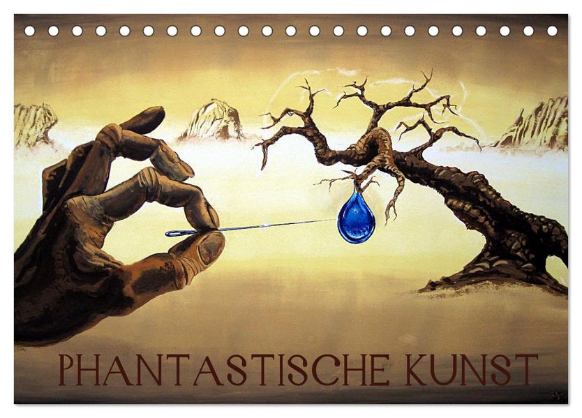 Phantastische Kunst (Tischkalender 2027 DIN A5 quer) CALVENDO Monatskalender