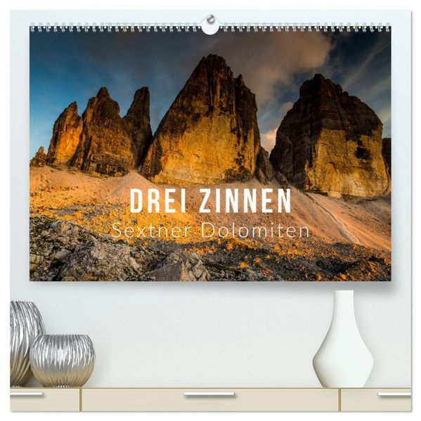 Drei Zinnen. Sextner Dolomiten (hochwertiger Premium Wandkalender 2027 DIN A2 quer) Kunstdruck in Hochglanz