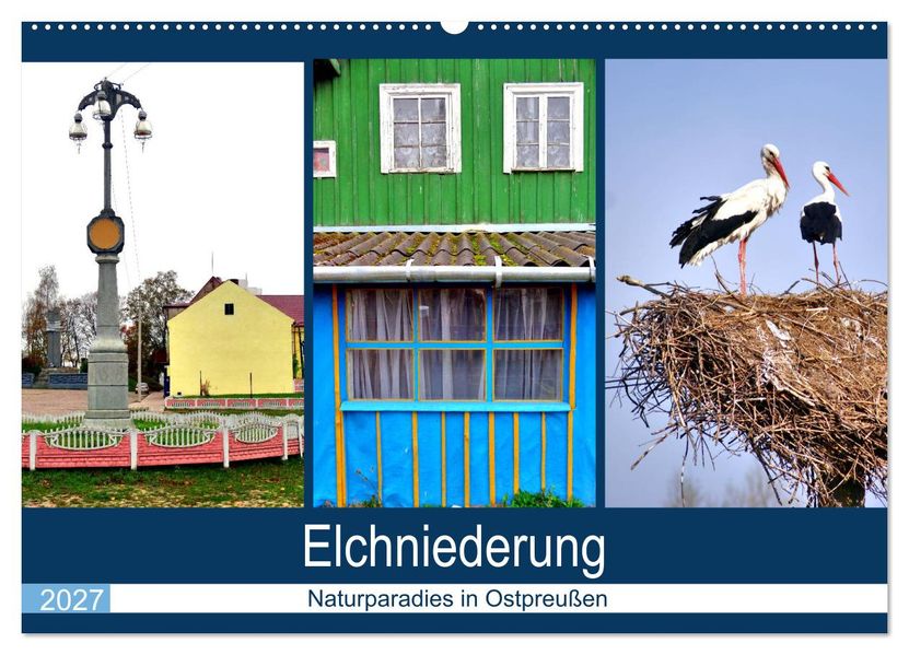 Elchniederung - Naturparadies in Ostpreußen (Wandkalender 2027 DIN A2 quer) CALVENDO Monatskalender