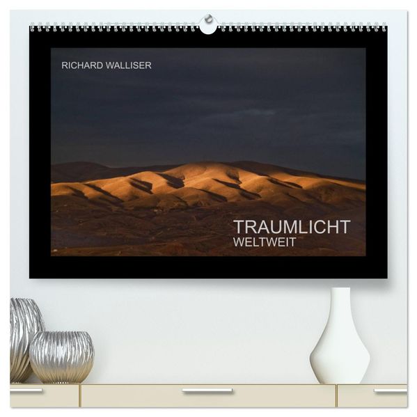 TRAUMLICHT WELTWEIT (hochwertiger Premium Wandkalender 2027 DIN A2 quer) Kunstdruck in Hochglanz