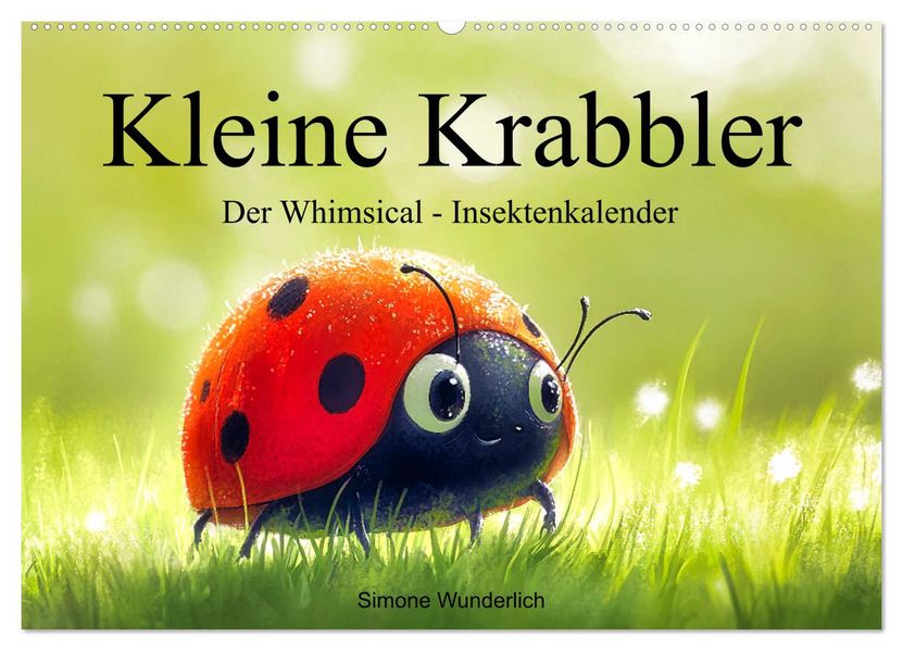 Kleine Krabbler - Der Whimsical - Insektenkalender (Wandkalender 2027 DIN A2 quer) CALVENDO Monatskalender