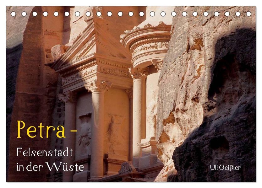 Petra - Felsenstadt in der Wüste (Tischkalender 2027 DIN A5 quer) CALVENDO Monatskalender