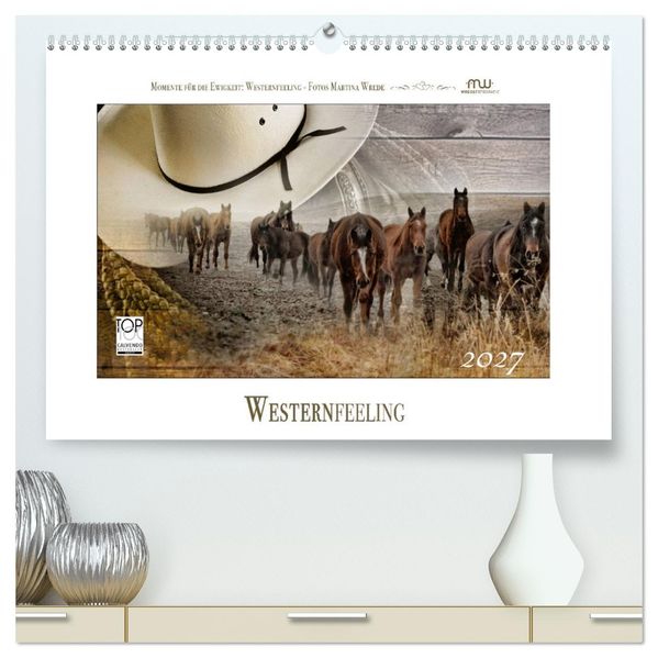 Western-Feeling (hochwertiger Premium Wandkalender 2027 DIN A2 quer) Kunstdruck in Hochglanz