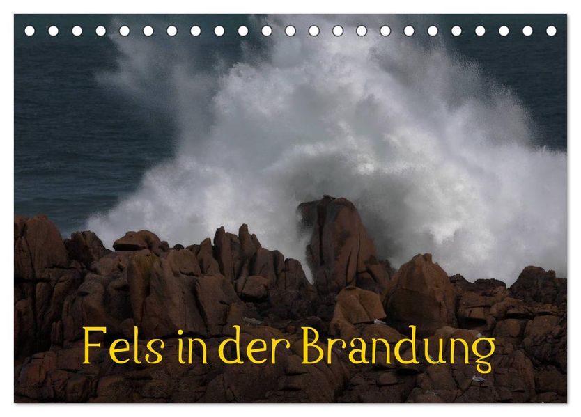 Fels in der Brandung (Tischkalender 2027 DIN A5 quer) CALVENDO Monatskalender