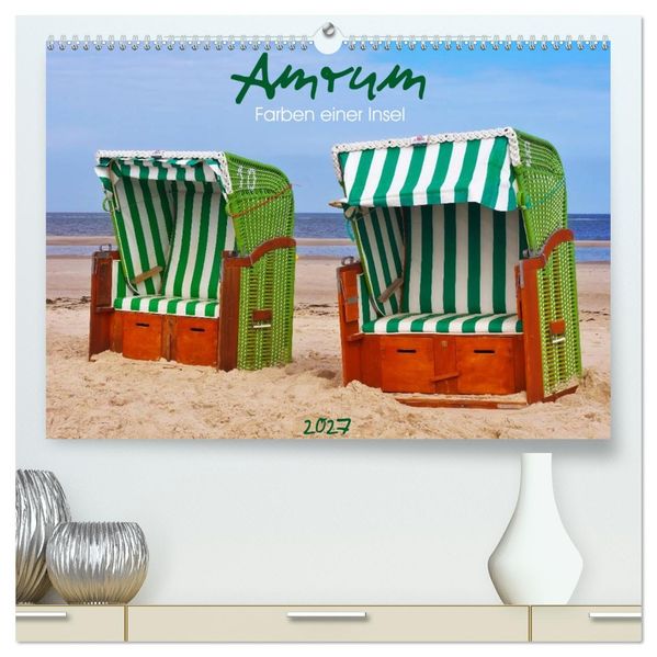 Amrum - Farben einer Insel (hochwertiger Premium Wandkalender 2027 DIN A2 quer) Kunstdruck in Hochglanz