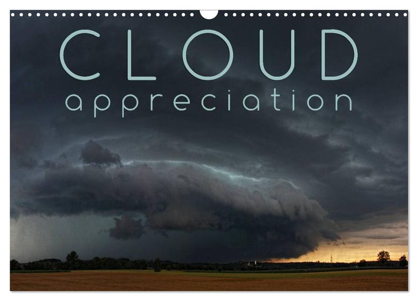 Cloud Appreciation (Wall Calendar 2027 DIN A3 landscape) CALVENDO 12 Month Wall Calendar
