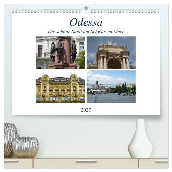 Odessa- Die schöne Stadt am Schwarzen Meer (hochwertiger Premium Wandkalender 2027 DIN A2 quer) Kunstdruck in Hochglanz