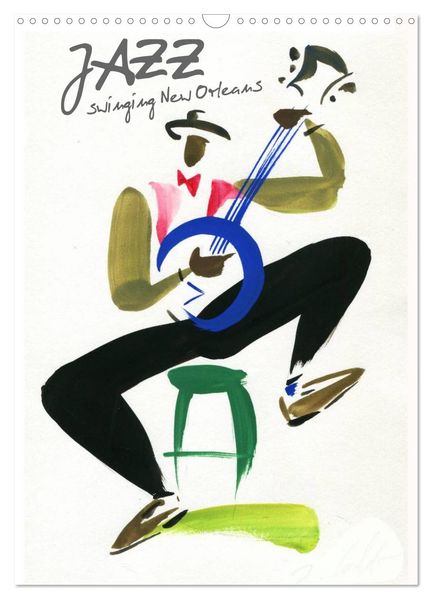 JAZZ swinging New Orleans (Wall Calendar 2027 DIN A3 portrait) CALVENDO 12 Month Wall Calendar