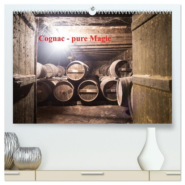 Cognac - pure Magie (hochwertiger Premium Wandkalender 2027 DIN A2 quer) Kunstdruck in Hochglanz