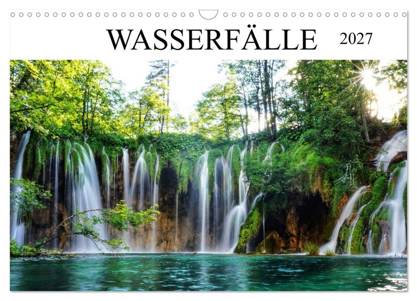 Wasserfälle - die schönsten Wasserfälle der Welt (Wandkalender 2027 DIN A3 quer) CALVENDO Monatskalender