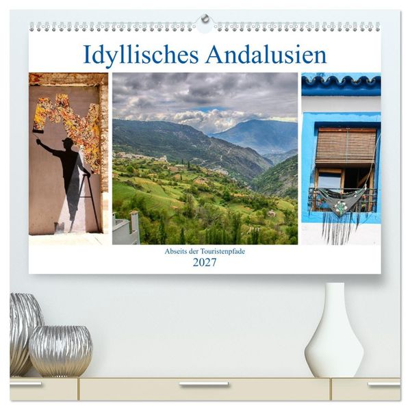 Idyllisches Andalusien (hochwertiger Premium Wandkalender 2027 DIN A2 quer) Kunstdruck in Hochglanz