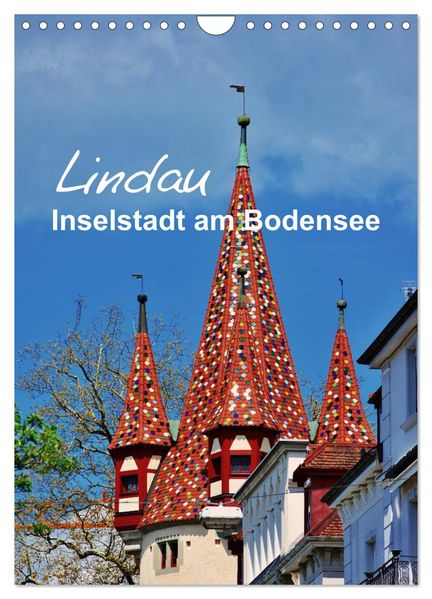 Lindau - Inselstadt am Bodensee (Wandkalender 2027 DIN A4 hoch) CALVENDO Monatskalender