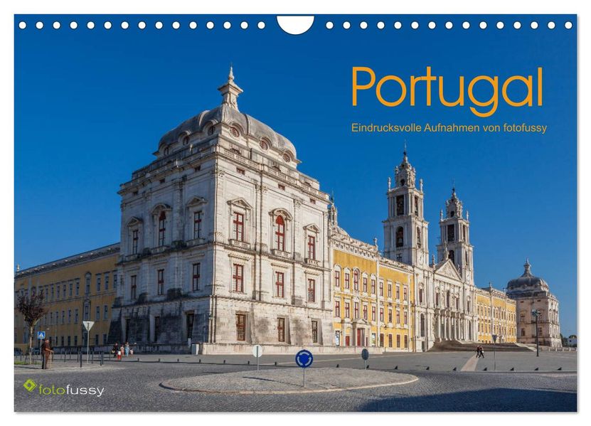 Portugal - Eindrucksvolle Aufnahmen von fotofussy (Wandkalender 2027 DIN A4 quer) CALVENDO Monatskalender