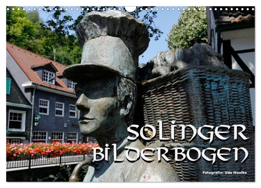 Solinger Bilderbogen 2027 (Wandkalender 2027 DIN A3 quer) CALVENDO Monatskalender