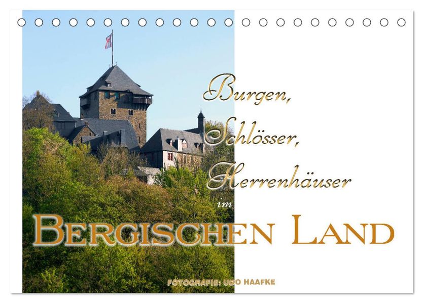 Burgen Schlösser Herrenhäuser im Bergischen Land (Tischkalender 2027 DIN A5 quer) CALVENDO Monatskalender