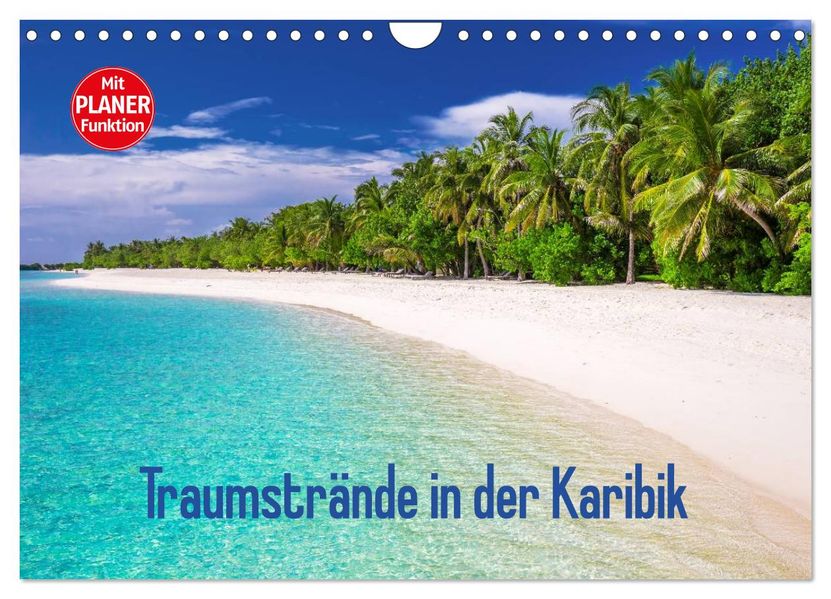 Traumstrände in der Karibik (Wandkalender 2027 DIN A4 quer) CALVENDO Monatskalender
