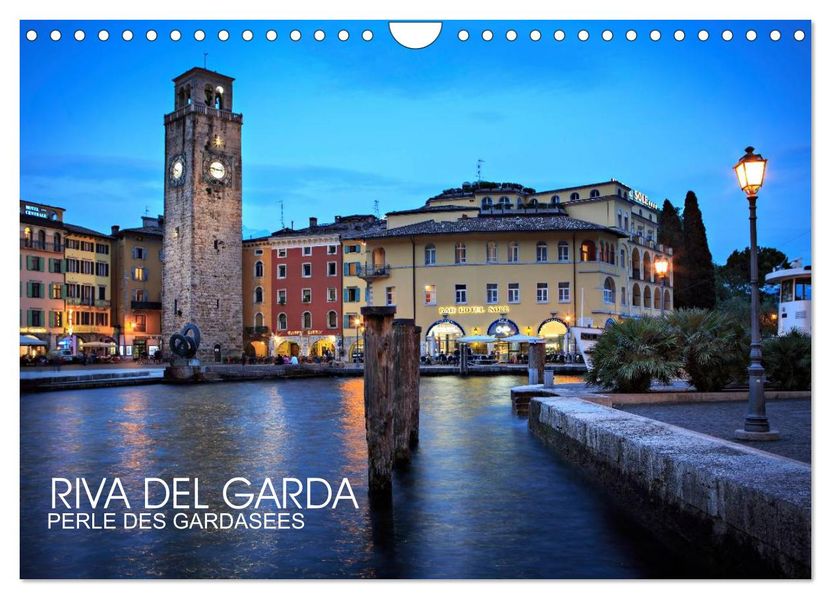Riva del Garda - Perle des Gardasees (Wandkalender 2027 DIN A4 quer) CALVENDO Monatskalender
