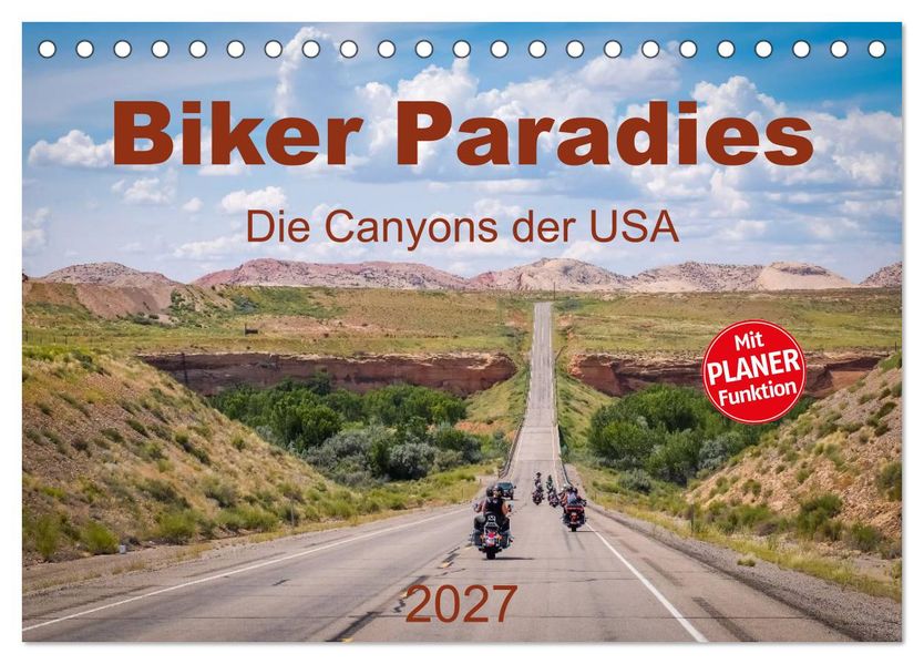 Biker Paradies - Die Canyons der USA (Tischkalender 2027 DIN A5 quer) CALVENDO Monatskalender