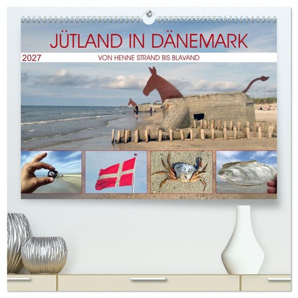 Jütland in Dänemark - Von Henne Strand bis Blavand (hochwertiger Premium Wandkalender 2027 DIN A2 quer) Kunstdruck in Hochglanz