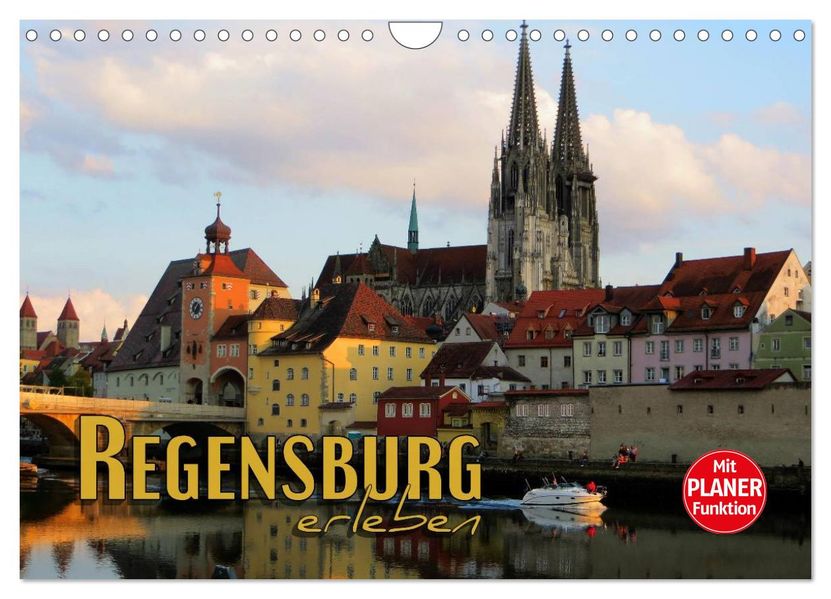 Regensburg erleben (Wandkalender 2027 DIN A4 quer) CALVENDO Monatskalender