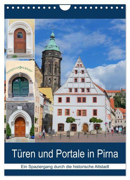 Türen und Portale in Pirna (Wandkalender 2027 DIN A4 hoch) CALVENDO Monatskalender
