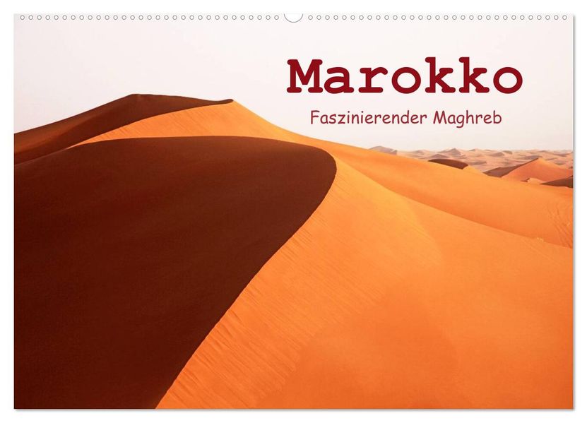 Marokko - Faszinierender Maghreb (Wandkalender 2027 DIN A2 quer) CALVENDO Monatskalender