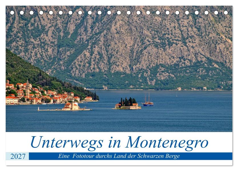 Unterwegs in Montenegro (Tischkalender 2027 DIN A5 quer) CALVENDO Monatskalender
