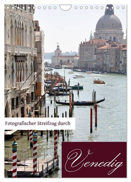 Fotografischer Streifzug durch Venedig (Wandkalender 2027 DIN A4 hoch) CALVENDO Monatskalender