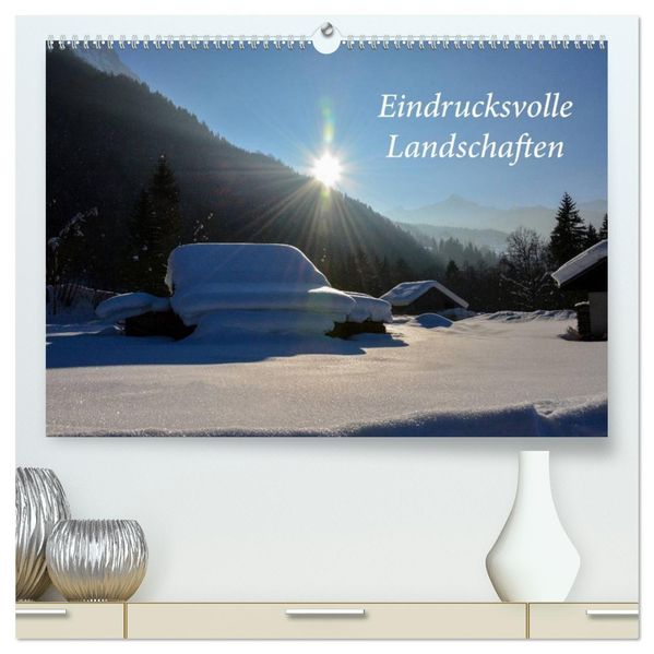Eindrucksvolle Landschaften (hochwertiger Premium Wandkalender 2027 DIN A2 quer) Kunstdruck in Hochglanz