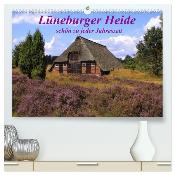 Lüneburger Heide - schön zu jeder Jahreszeit (hochwertiger Premium Wandkalender 2027 DIN A2 quer) Kunstdruck in Hochglanz