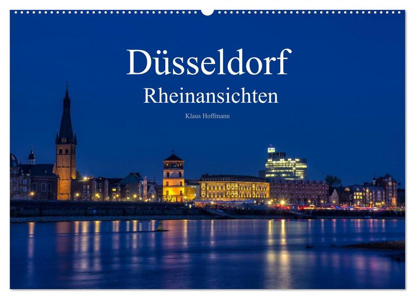 Düsseldorf - Rheinansichten (Wandkalender 2027 DIN A2 quer) CALVENDO Monatskalender